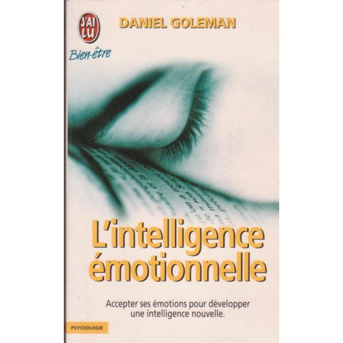 L'intelligence émotionnelle Daniel Goleman